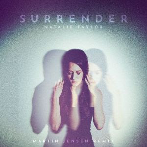 Natalie Taylor Surrender (Martin Jensen Remix)